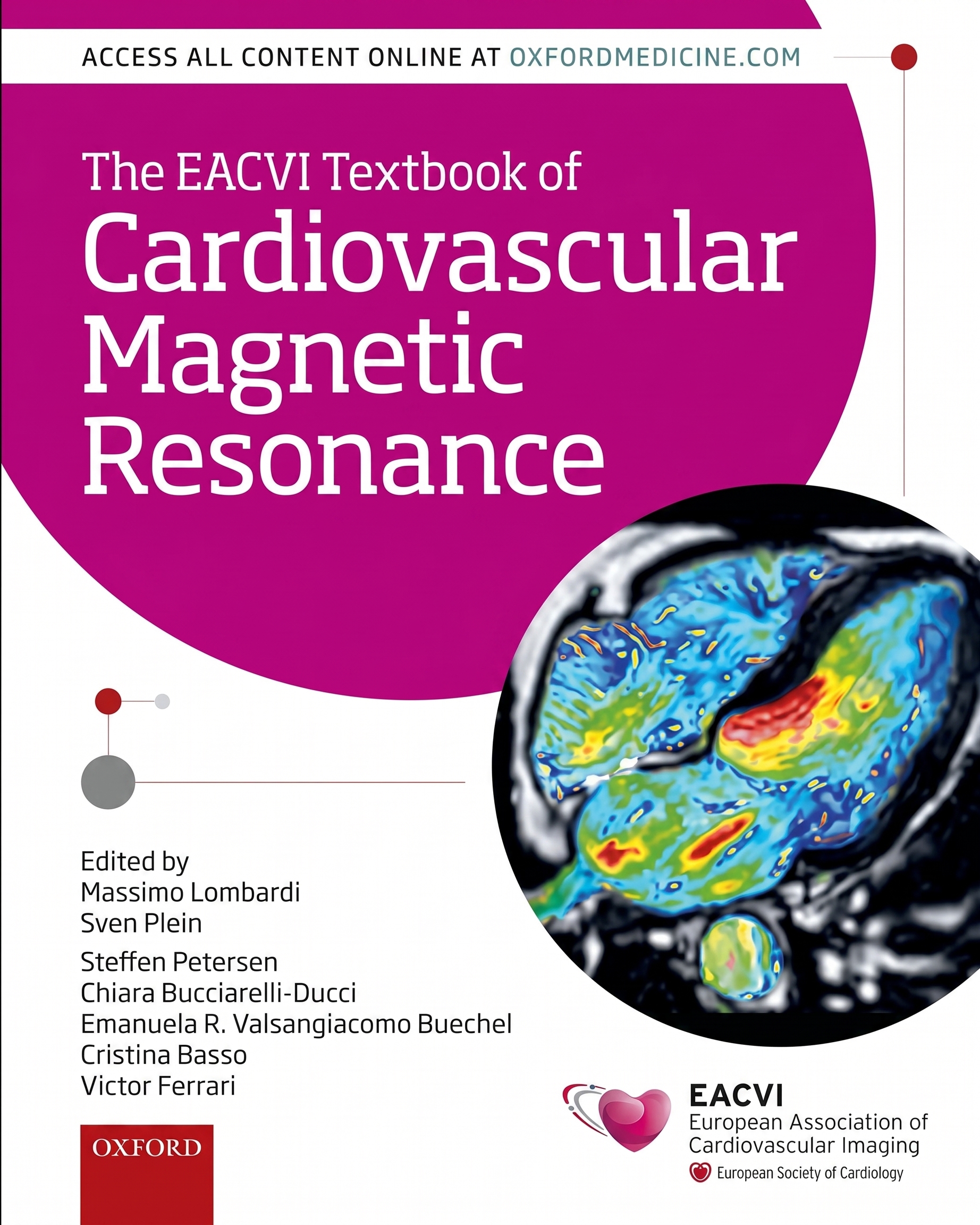 The EACVI Textbook of Cardiovascular Magnetic Resonance (The European Society of Cardiology Series)