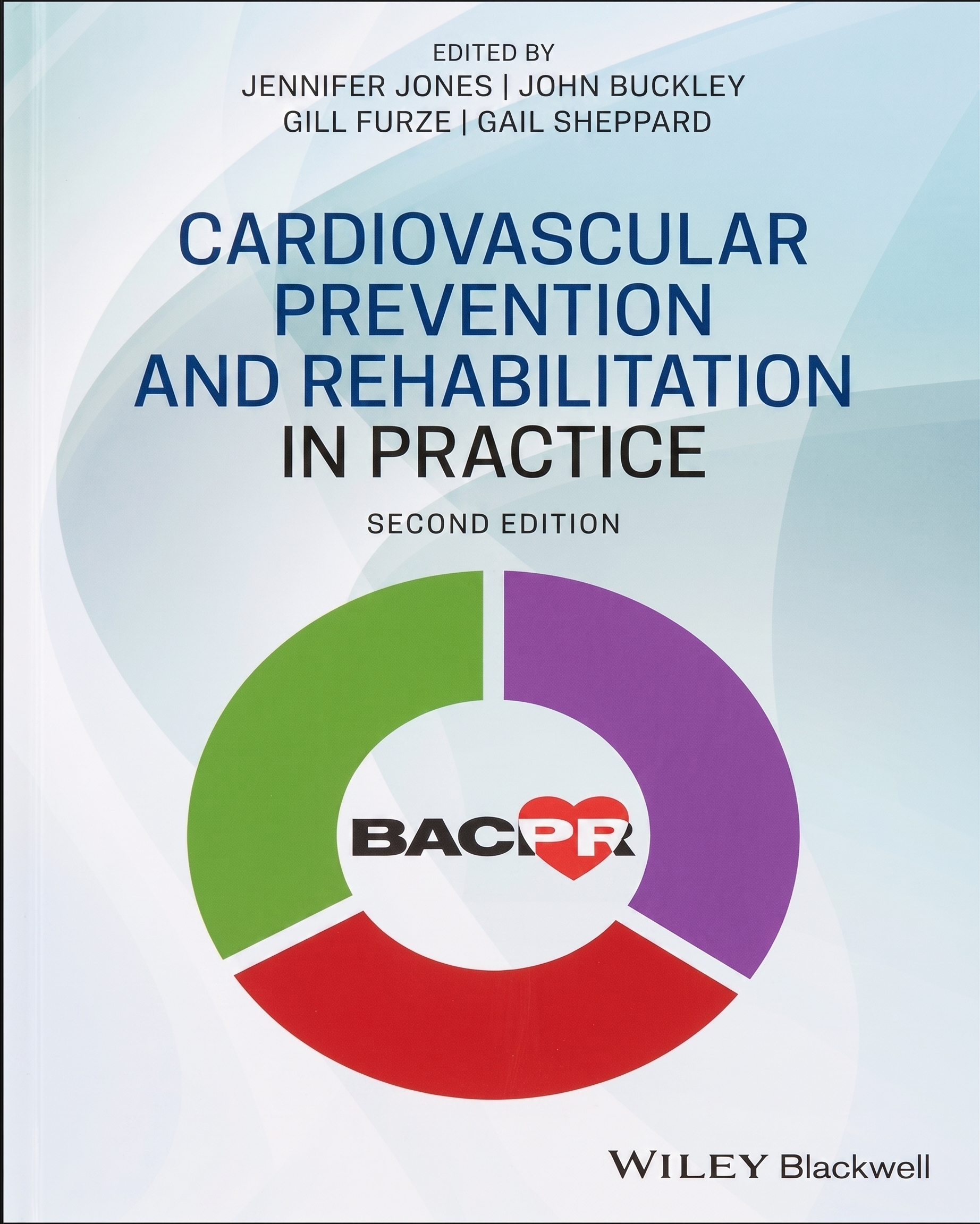 Cardiovascular Prevention and Rehabilitation in Practice
