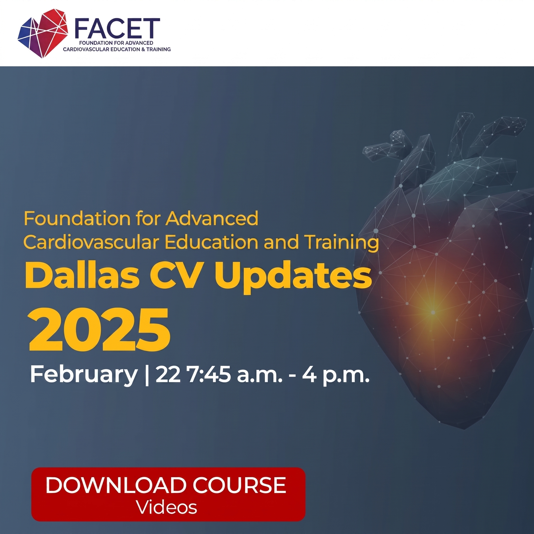 Foundation for Advanced Cardiovascular Education and Training Dallas CV Updates 2025