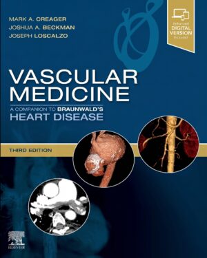 Vascular Medicine: A Companion to Braunwald's Heart Disease: Expert Consult - Online and Print