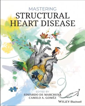 Mastering Structural Heart Disease