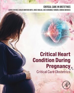Critical Heart Condition During Pregnancy