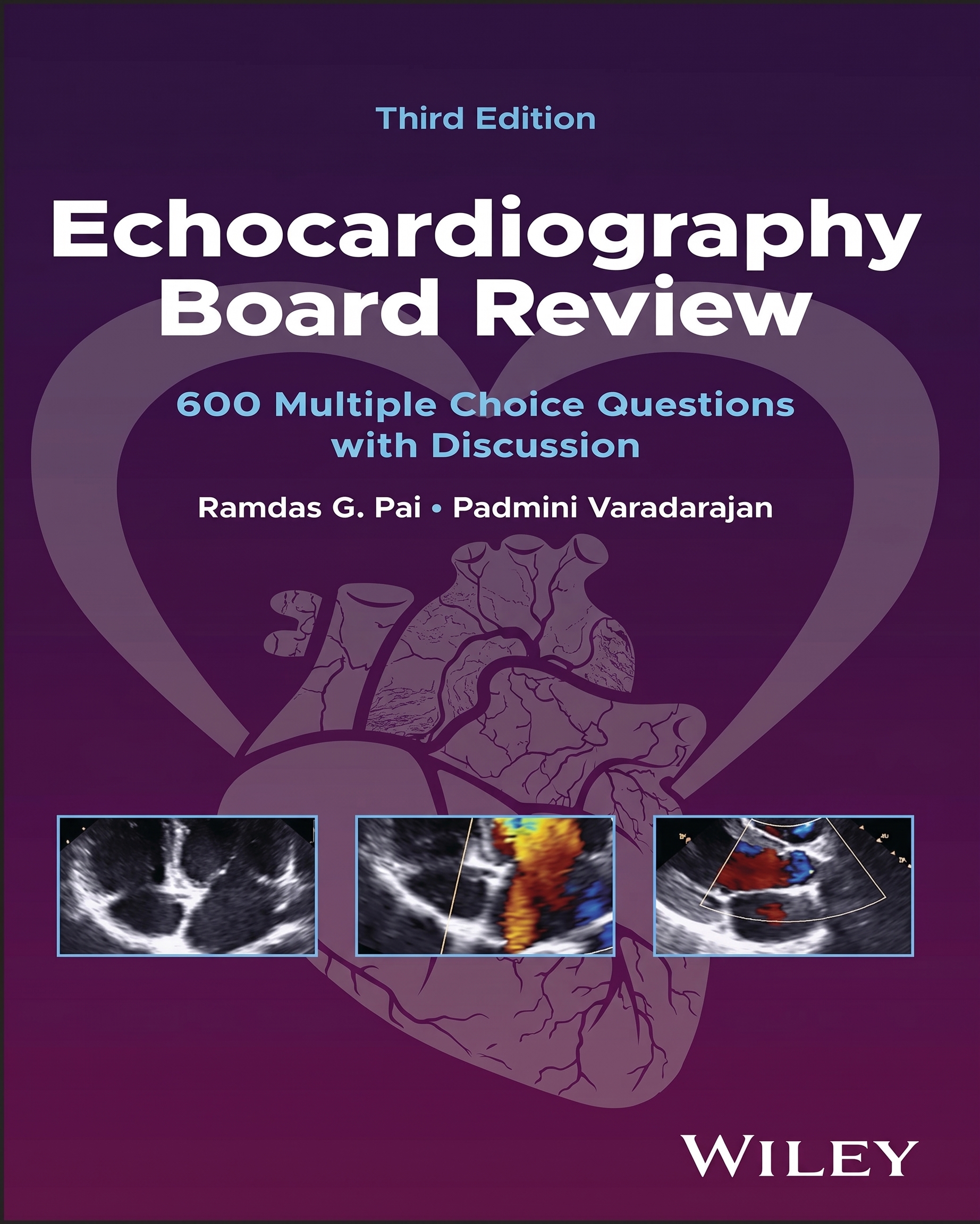 Echocardiography Board Review: 600 Multiple Choice Questions with Discussion