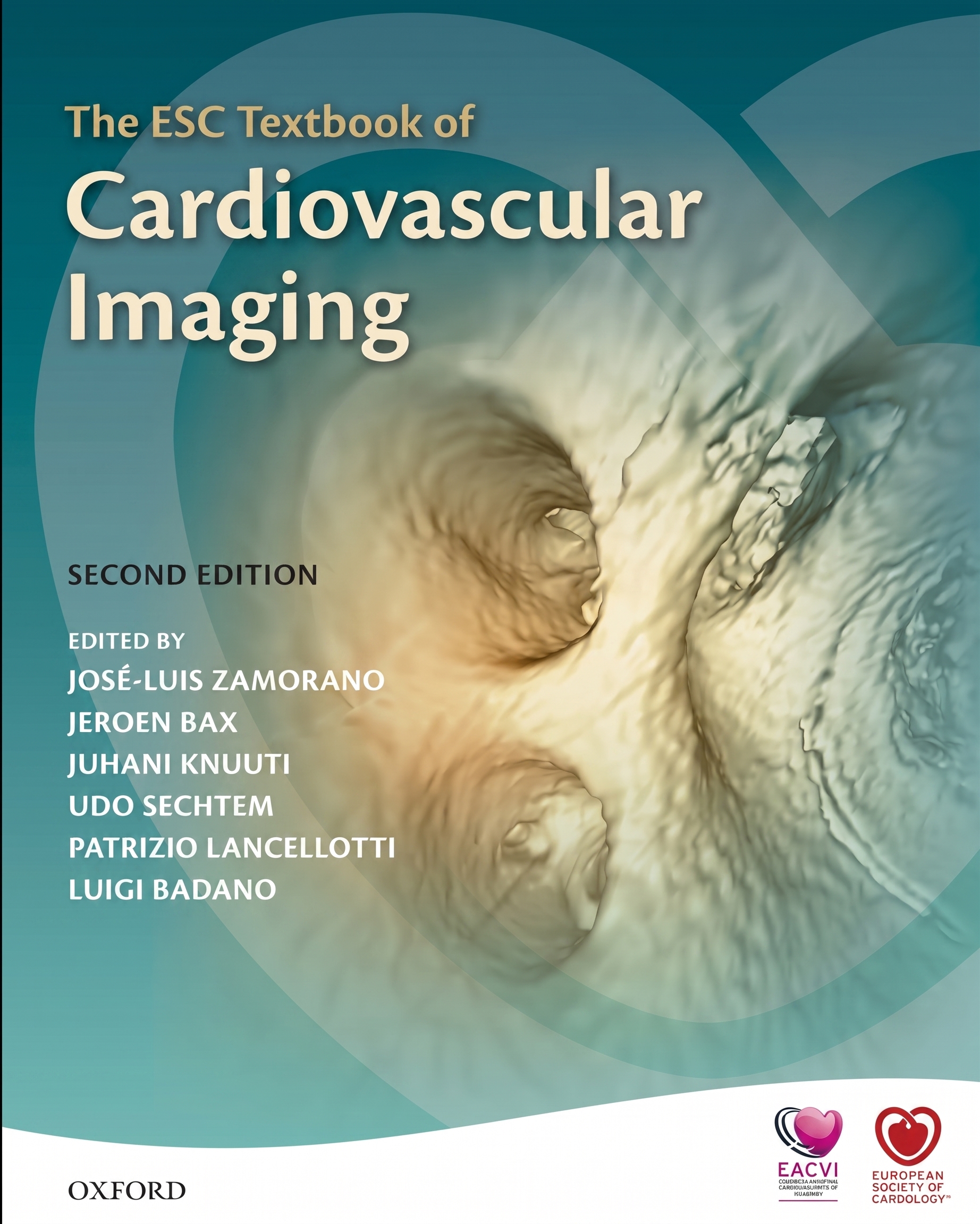 The ESC Textbook of Cardiovascular Imaging (The European Society of Cardiology Series)